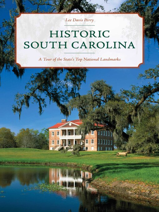 Title details for Historic South Carolina by Lee Davis Perry - Wait list